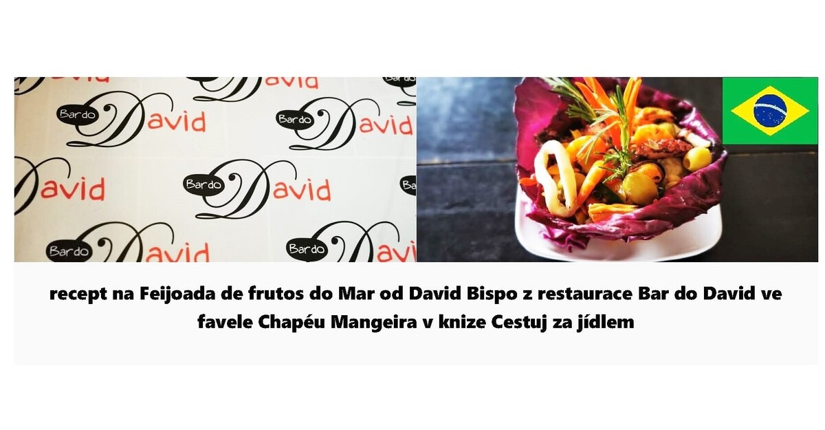recept na Feijoada de frutos do mar z brazilské favely Chapéu Mangeira