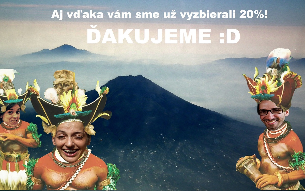 20% sumy úspešne vyzbieraných !