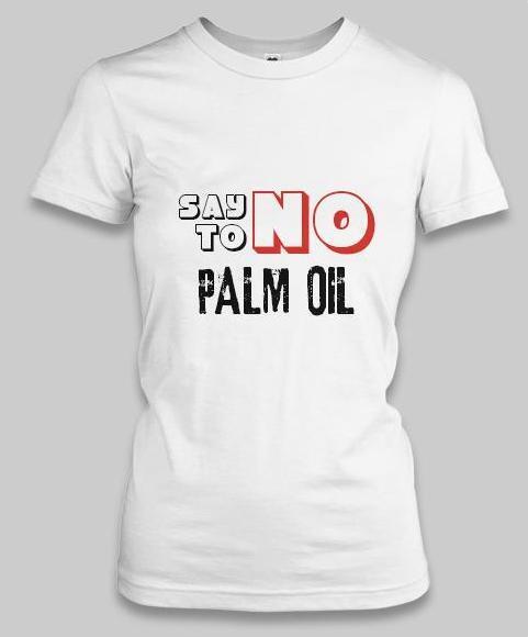Triko Say NO to palm oil - dámské nebo pánské