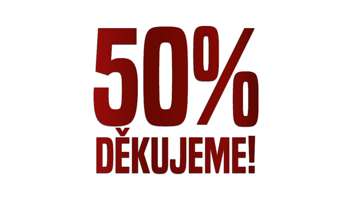 50% - Polovina za námi!