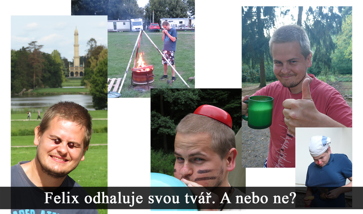 Felix odhaluje svou tvář