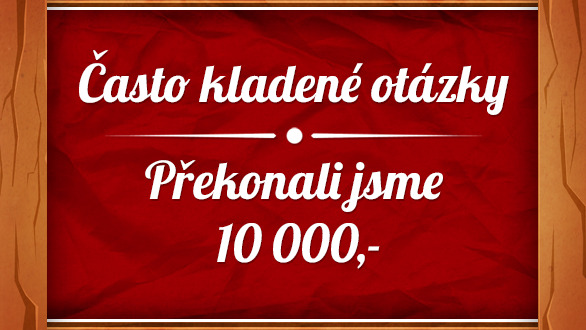 Prvních 10 tisíc + často kladené otázky