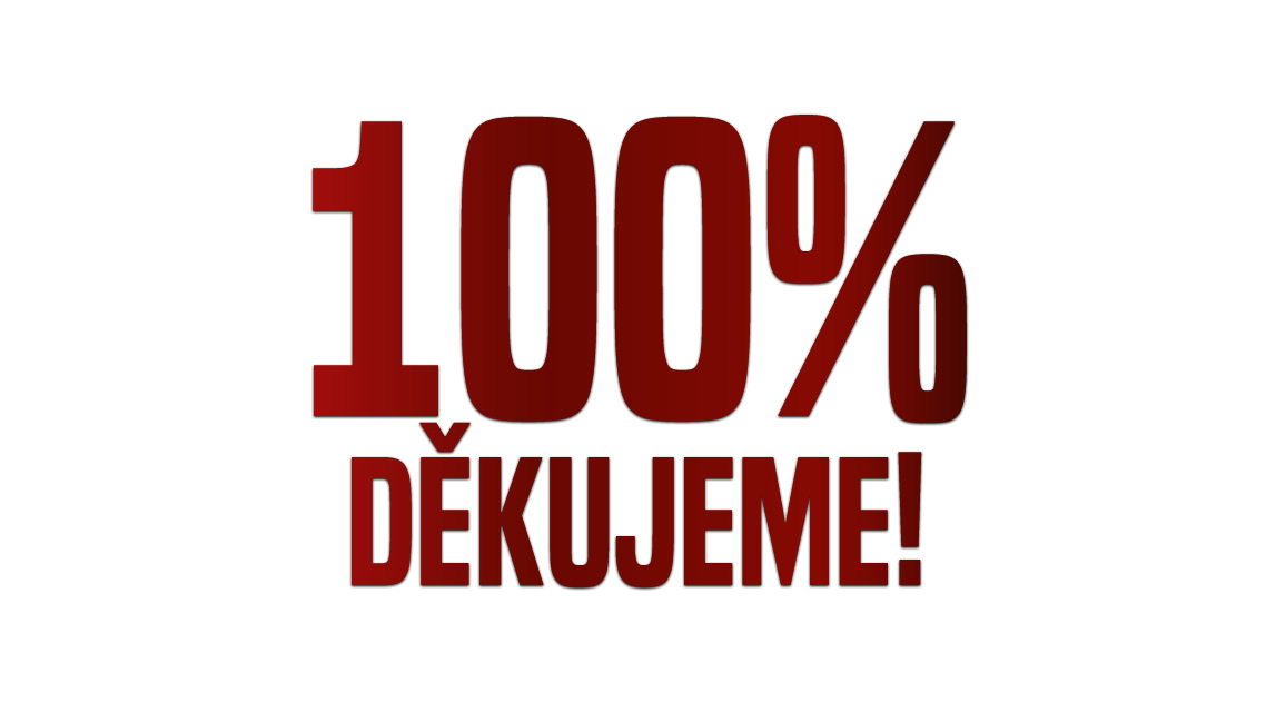 100% - DOSÁHLI JSME CÍLE!