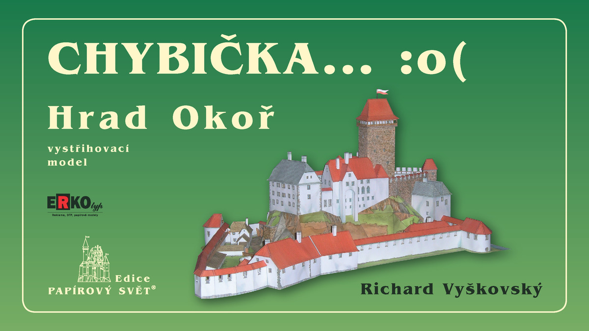 CHYBIČKA SE VLOUDÍ...  :o(