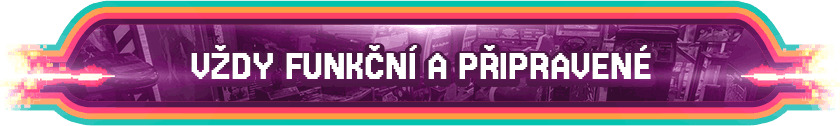 Vždy funkční a připravené